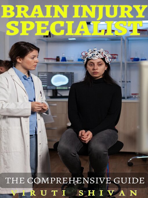 Title details for Brain Injury Specialist by Viruti Shivan - Wait list